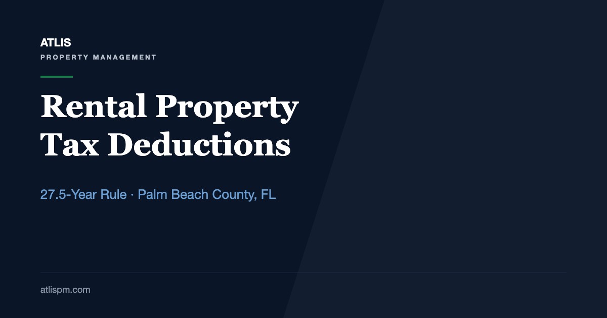 Comprehensive Guide to Investment Property Tax Deductions: Maximize Your Savings With the 27.5-Year Rule and 4 Deduction Categories for Florida Landlords
