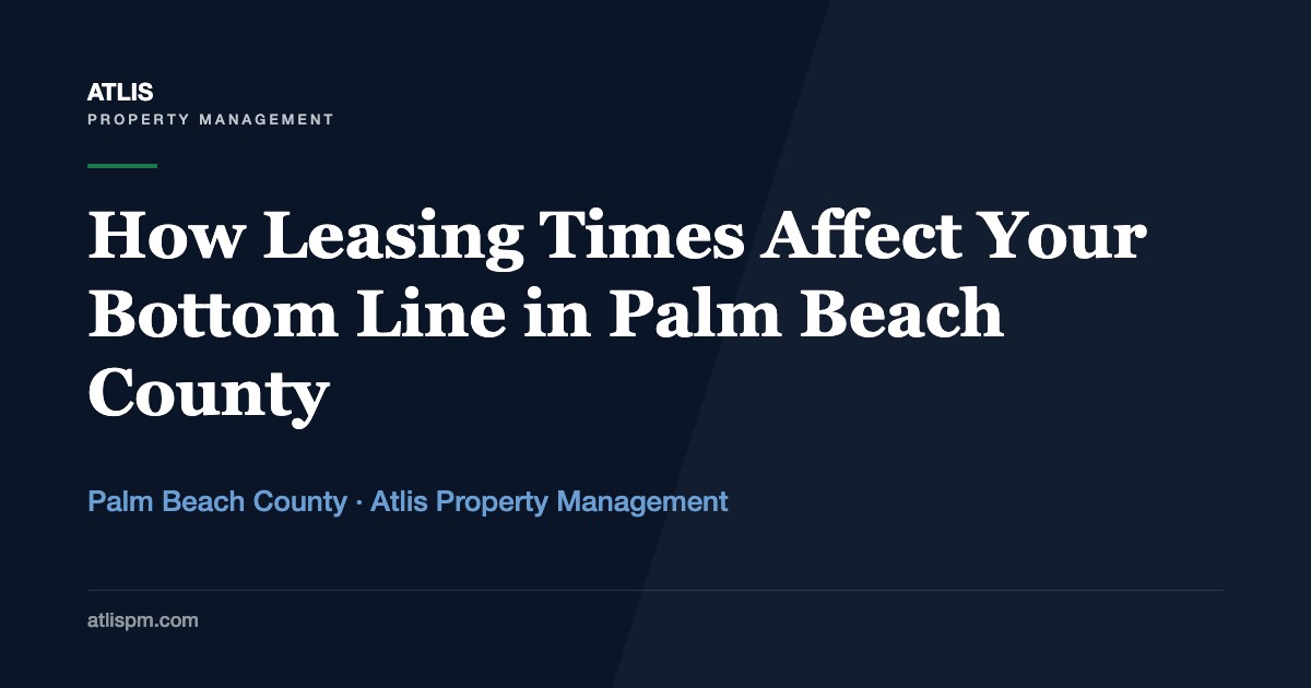 How Leasing Times Affect Your Bottom Line and How Property Managers Minimize Vacancies