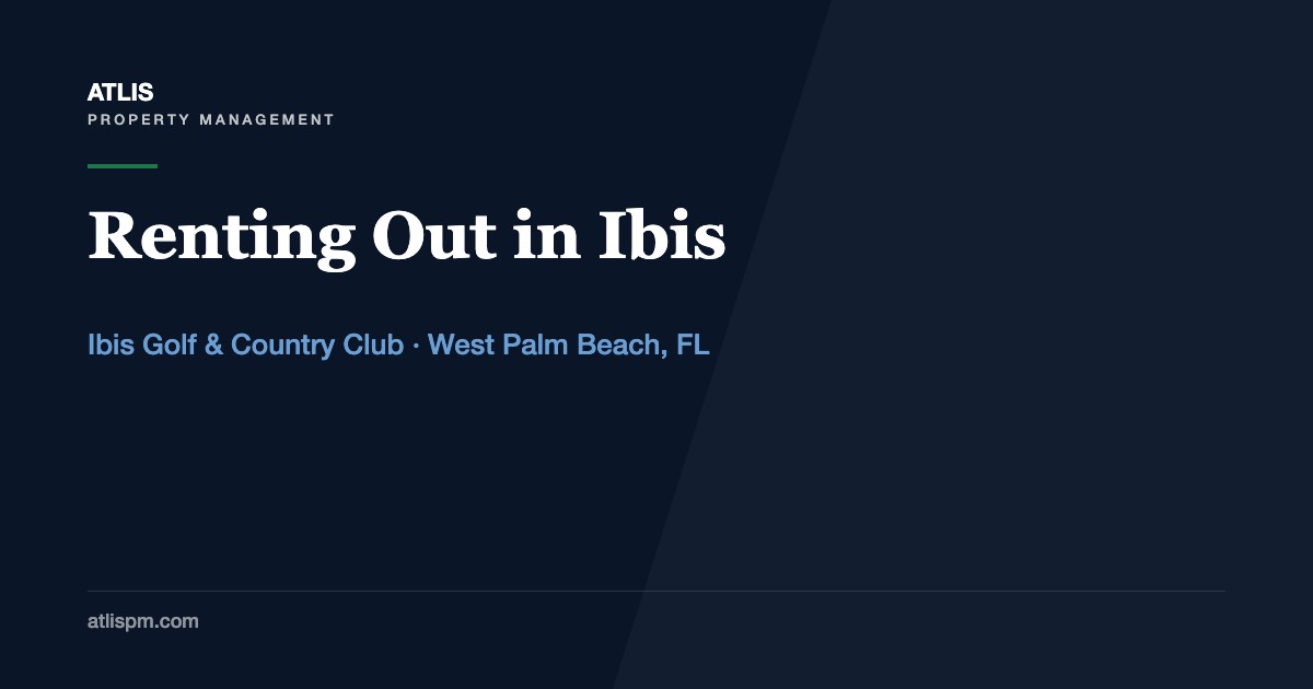 Renting Out a Home in Ibis Golf & Country Club: Mandatory Membership, the $975 Lessee Fee, and What Your Tenant Actually Gets