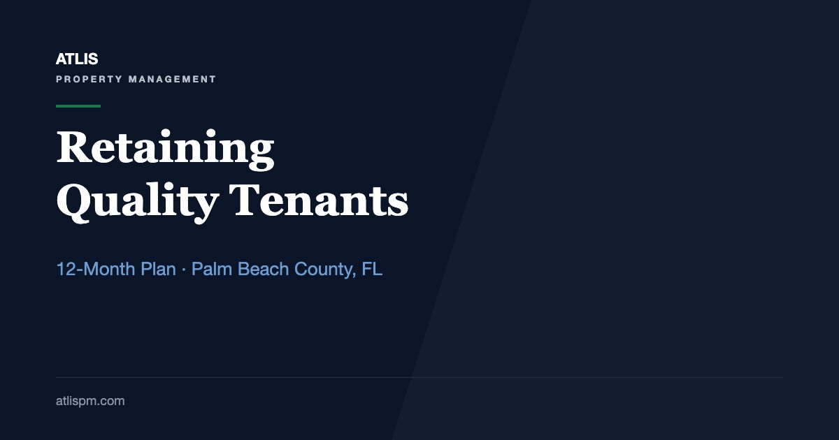 Strategies for Retaining Quality Tenants in Your Rental Property: A 12-Month Touchpoint Plan From Move-In to Month 9
