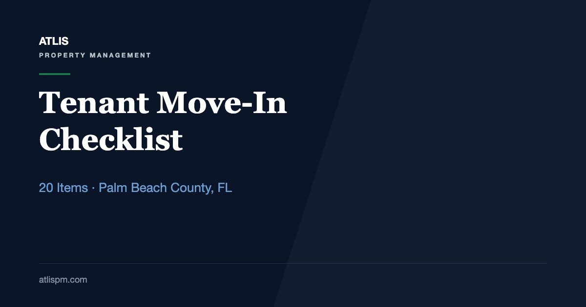 Tenant Move-In Checklist for Florida Landlords: 20 Items From Signed Lease to Keys