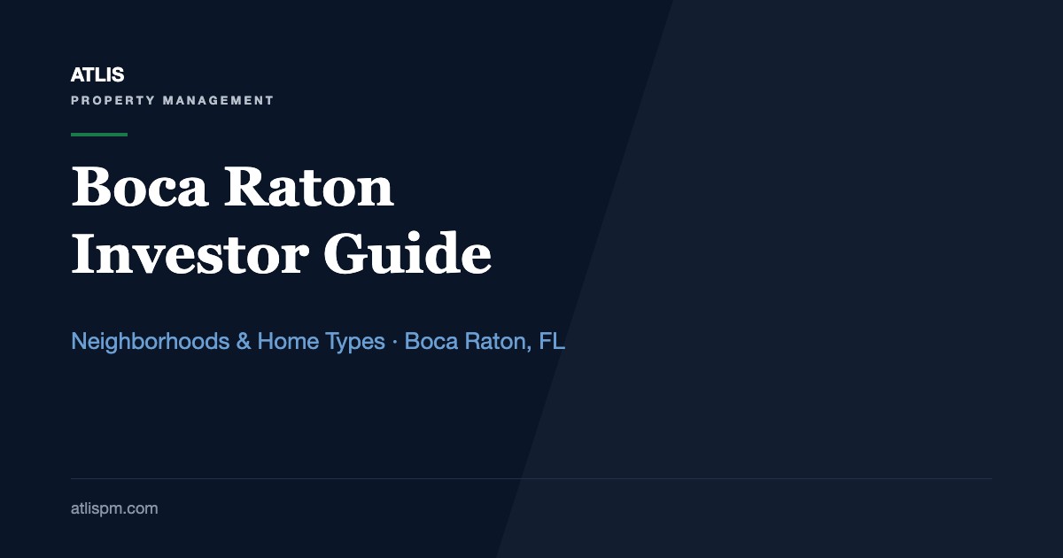 The Hidden Gem of Boca Raton: Why It's a Top Choice for Real Estate Investment, by Neighborhood and Housing Type ($3,100 Median Rent, Fall 2026)
