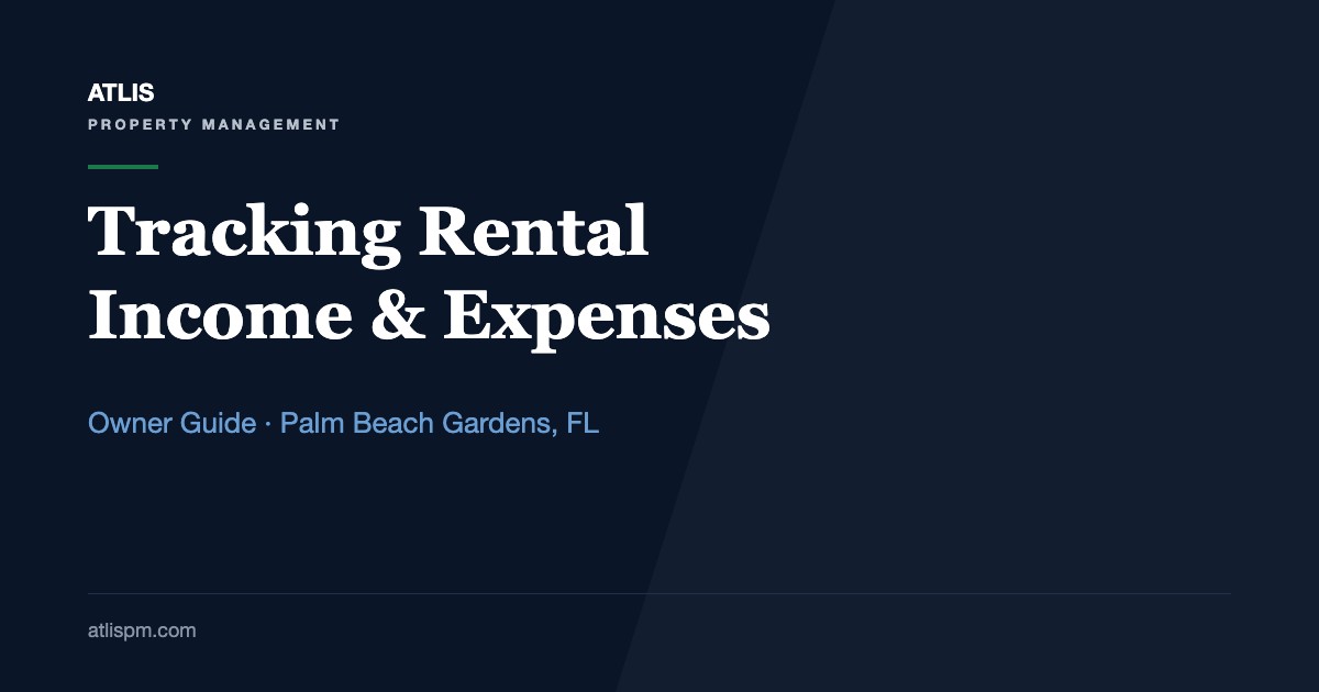 Tracking Rental Income and Expenses Efficiently: The 15 Schedule E Expense Lines and a Monthly Routine for Palm Beach County Owners