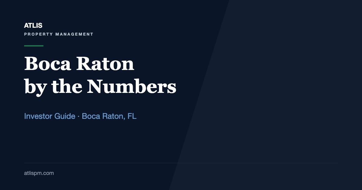 Why Boca Raton Is a Premier Destination for Real Estate Investment Properties: 752 Rentals, a $3,100 Median, and the Fall 2026 Data