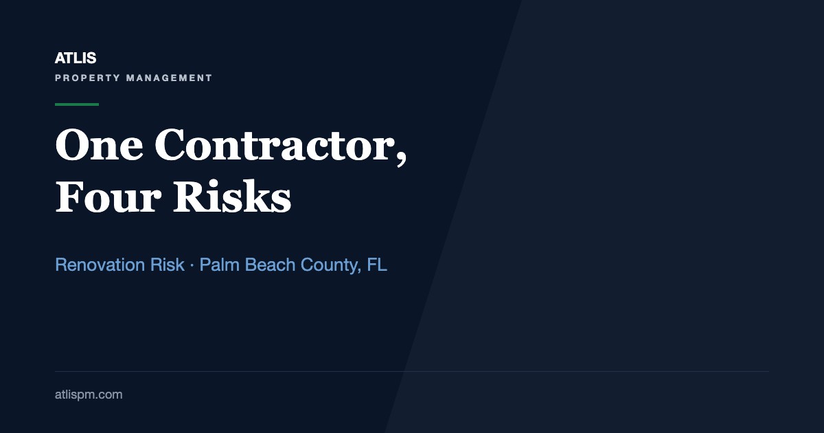 Why Hiring One Contractor for Your Rental Renovation Is Riskier Than You Think: 4 Risks, 5 Checks