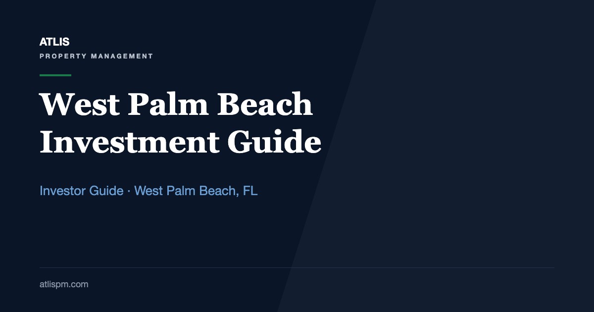 Why West Palm Beach Is a Growing Hotspot for Real Estate Investment: 968 Rentals, $2,200 Two-Bedrooms, and an Honest 2026 Read